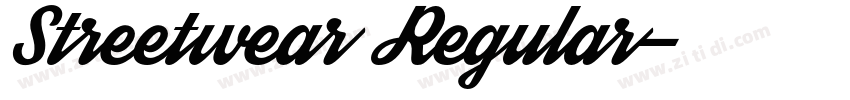 Streetwear Regular字体转换